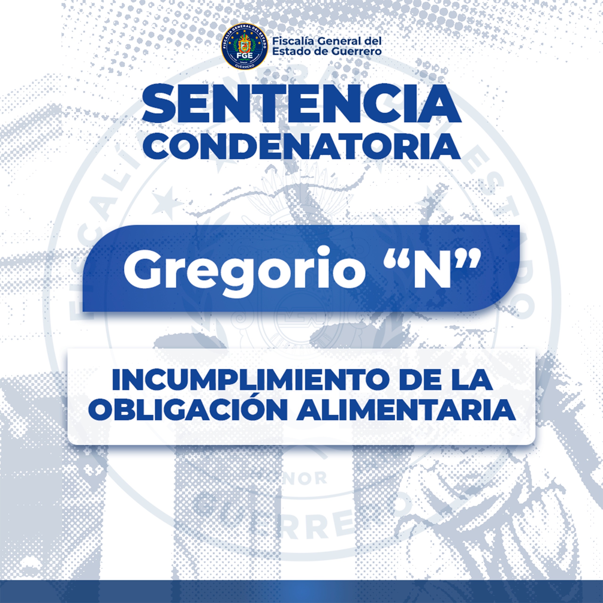 FGEGuerrero logró sentencia condenatoria por incumplimiento de obligación alimentaria en Acapulco